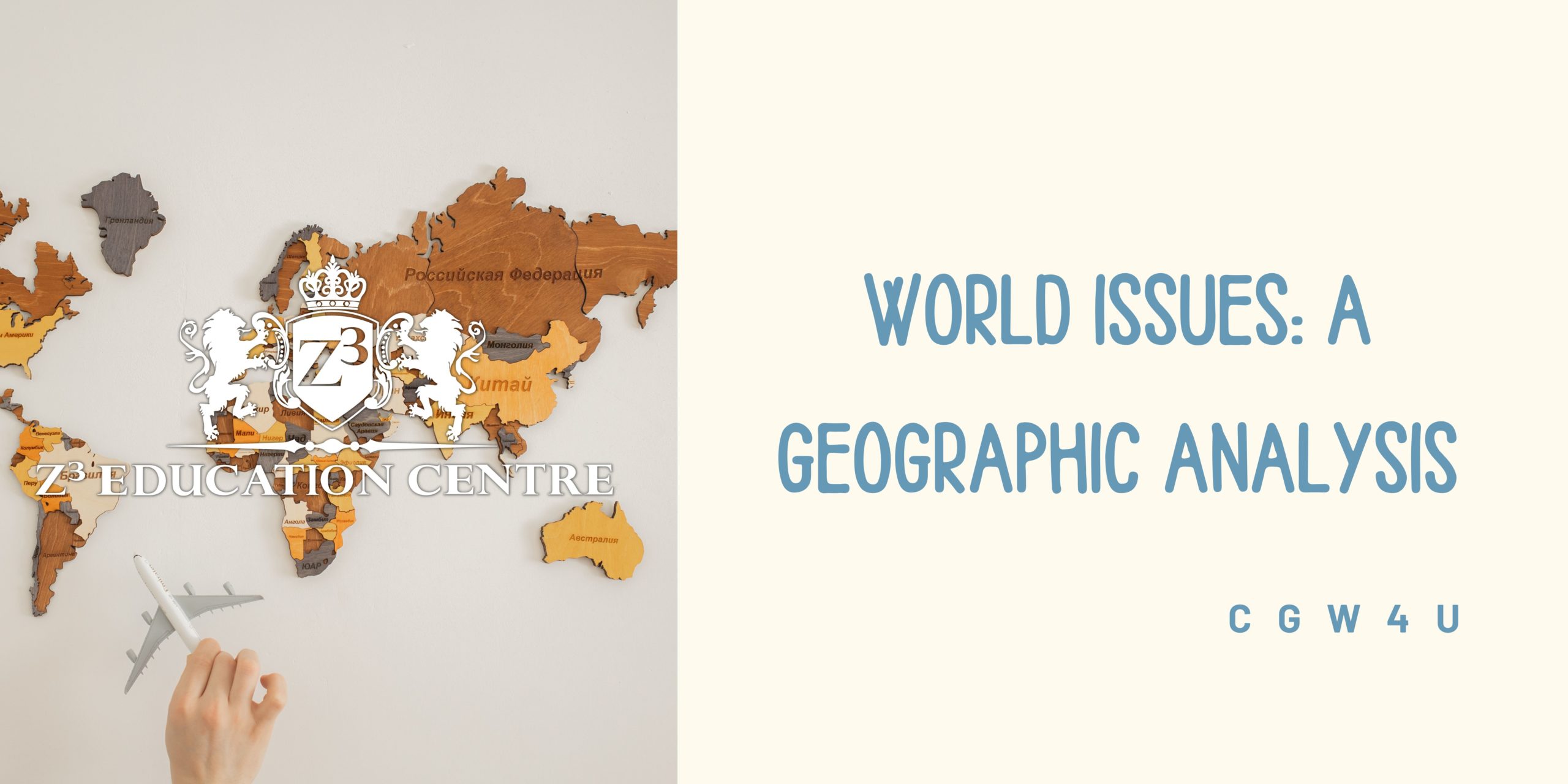 World Issues: A Geographic Analysis