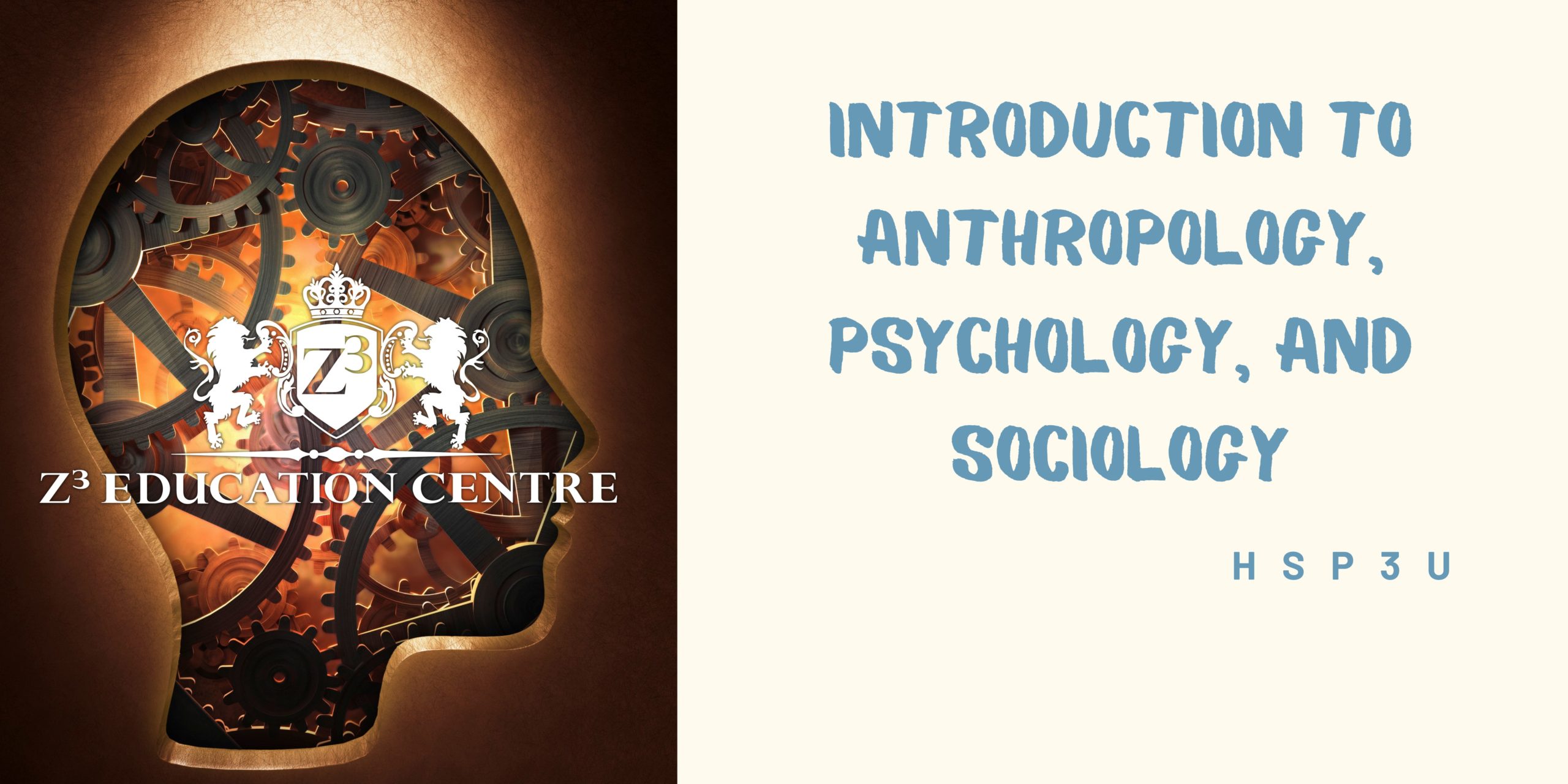 Introduction to Anthropology, Psychology, and Sociology